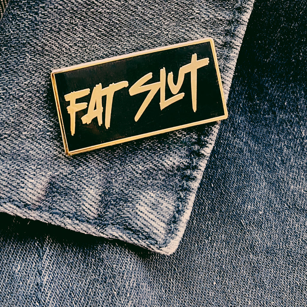 FAT SLUT